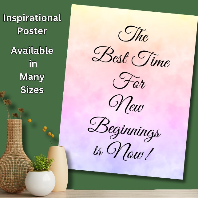 Affiche The Best Time for New Beginnings is Now Motivation (Créateur téléchargé)