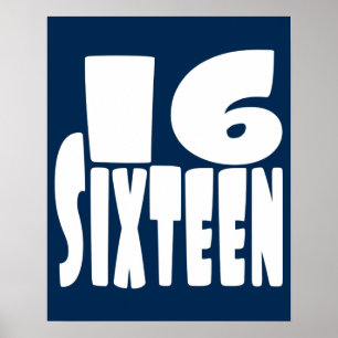 Affiche The BIG 16th Sixteenth Birthday