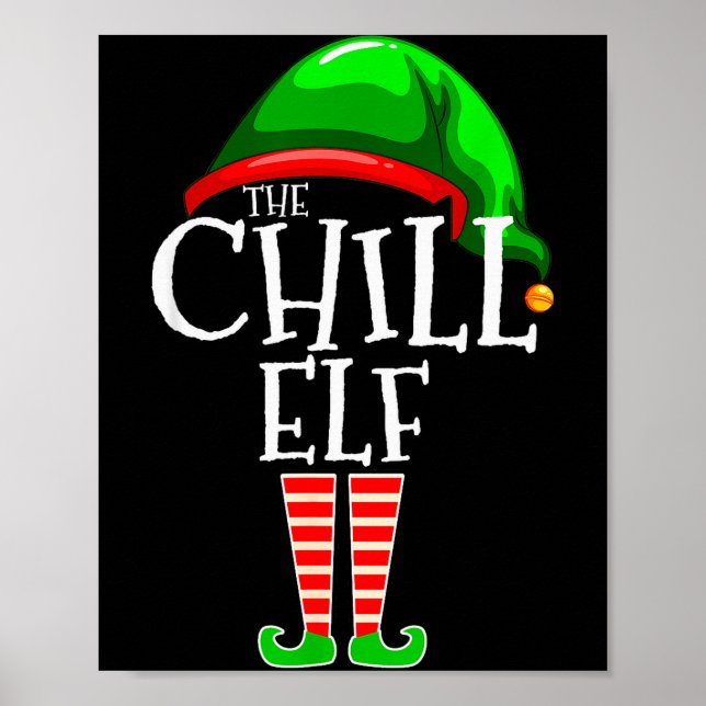 Affiche The Chill Elf Family Matching Group Christmas Gift (Devant)