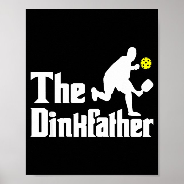 Affiche The dinkfather - funny pickleball player paddlebal (Devant)