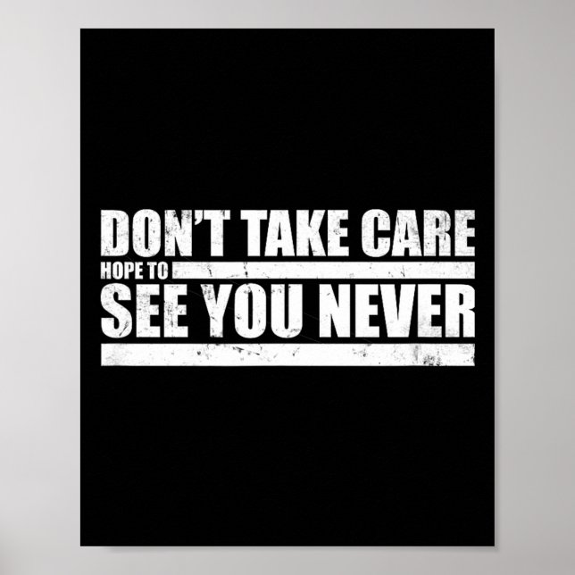 Affiche The Don't Take Care Challenge Quote (distressed Co (Devant)