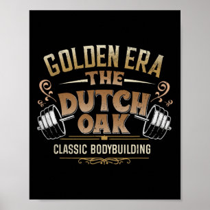 Affiche The Dutch Oak Clic Bodybuilding Gym Fitness Body B