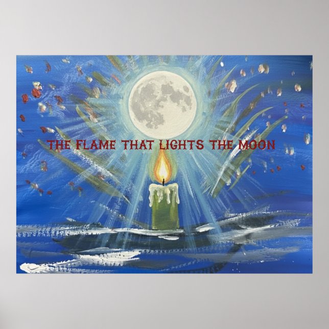 Affiche the flame that lights the moon (Devant)