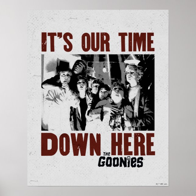 Affiche The Goonies "It's Our Time Down Here" (Devant)