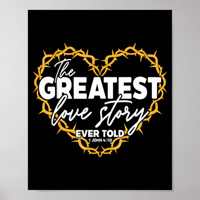 Affiche The Greatest Love Story Ever Told Bible Christian  (Devant)