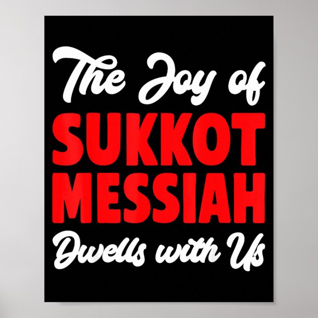 Affiche The Joy Of Sukkot Messiah Dwells With Us Jewish Ho (Devant)