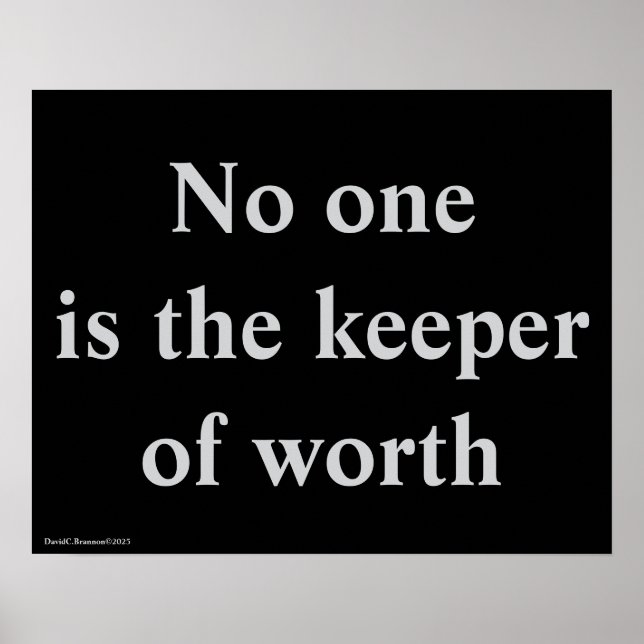 Affiche "The Keeper Of Worth", quote, philosophy, sense (Devant)