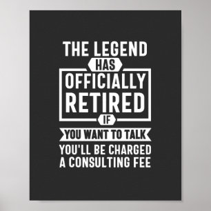Affiche the legend Has Officially Retired