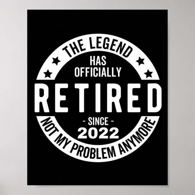 Affiche The Legend Has Officially Retired, Retired 2022 (Devant)