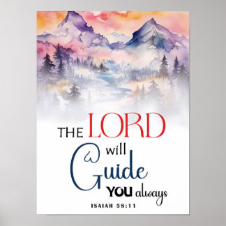 Affiche The Lord Will Guide You Always – Isaiah 58:11