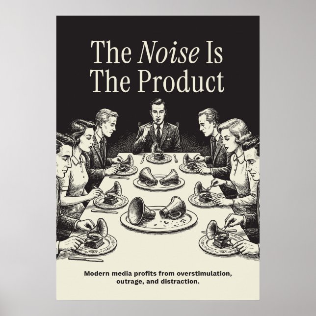 Affiche The Noise Is The Product (Devant)
