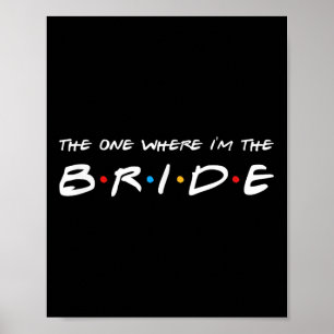 Affiche The One Where Im The Bride Mariage