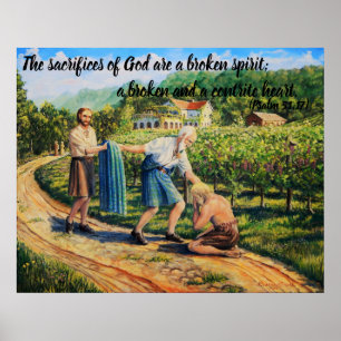 Affiche The Prodigal Son,forgiveness,vineyard, Psalm 51:17