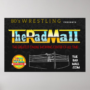 Affiche The Rad Mall "80's Wrestling" 30in x 20in