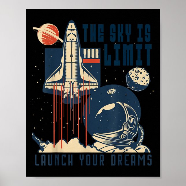 Affiche The Sky Is Your Limit Space Rocket Shuttle Motivat (Devant)