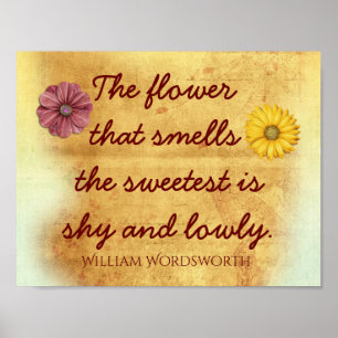 Affiche The Sweetest Flower - William Wordsworth quote