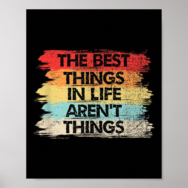 Affiche The Things In Life Aren't Things Motivational Quot (Devant)