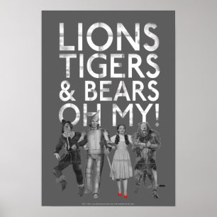 Affiche The Wizard Of Oz™   Lions Tigers & Bears Oh My!