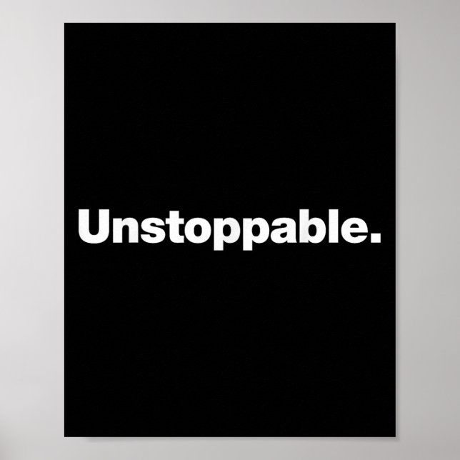 Affiche The Word Unstoppable _ A Design That Says Unstoppa (Devant)