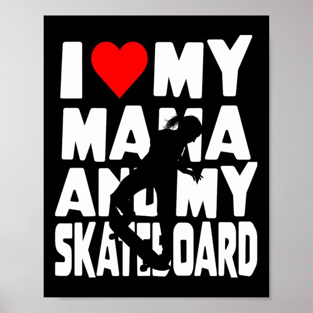 Affiche Thème de fille de skateboard Je t'aime Maman et mo (Devant)