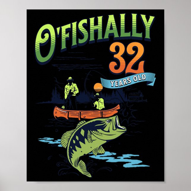 Affiche Thème de pêche de 32 ans officiellement 32 ans Fêt (Devant)