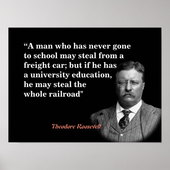 Affiche Theodore Roosevelt Citation Sur L'Éducation Et Le  (Devant)