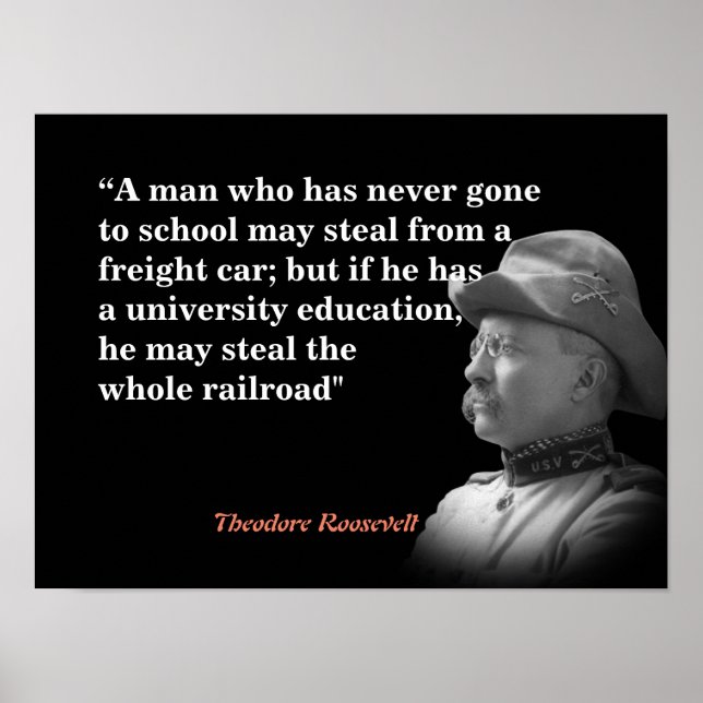 Affiche Theodore Roosevelt Citation Sur L'Éducation Et Le  (Devant)