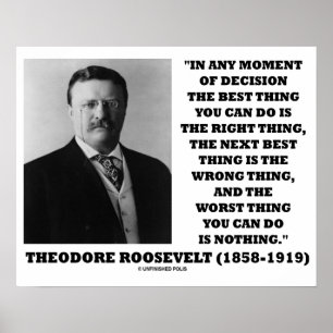 Affiche Theodore Roosevelt Moment De Décision Meilleure Ch