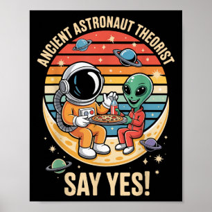 Affiche Théoriste de l'astronaute antique dire oui Alien v