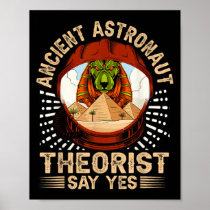 Affiche Théoriste de l'astronaute antique dire oui _ égypt
