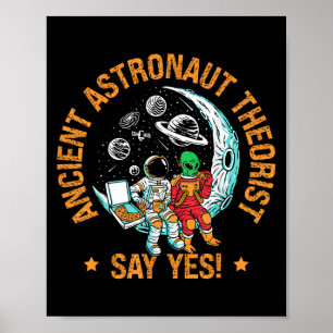 Affiche Théoriste de l'astronaute antique dire oui espace