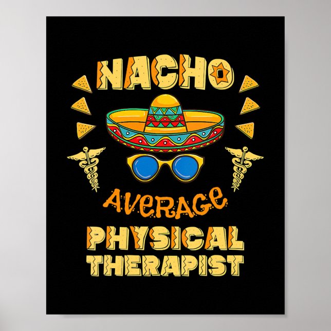 Affiche Thérapeute physique pas moyen Nacho Cinco De Mayo  (Devant)