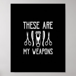 Affiche these are my weapons