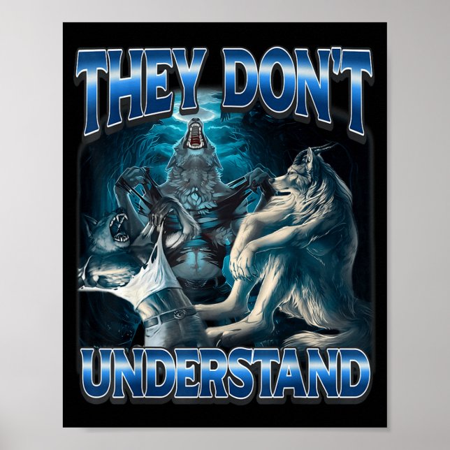 Affiche They Don't Understand Alpha Wolf Funny Werewolf  (Devant)