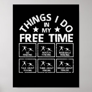 Affiche Things I do in my free time Fencing desire