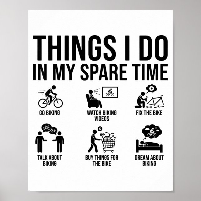 Affiche Things I Do In My Spare Time Bicycle Cycling Lover (Devant)