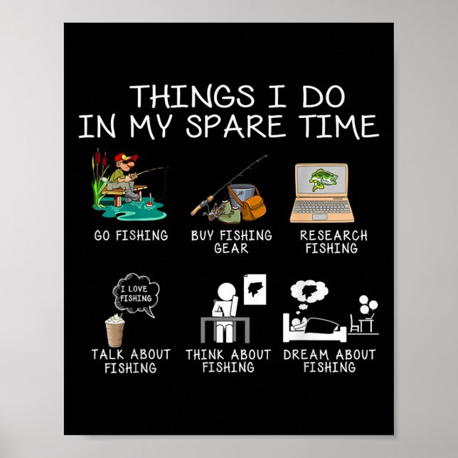 Affiche Things I Do In My Spare Time Fishing Rod Funny Fis (Devant)