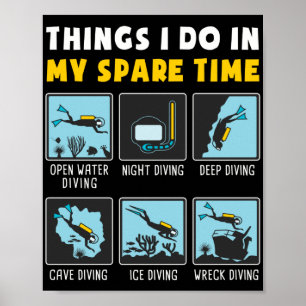 Affiche Things I Do In My Spare Time  Scuba Diving Diver