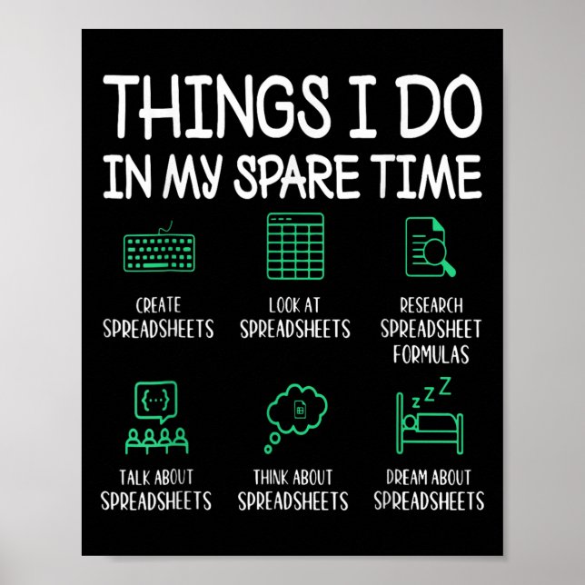 Affiche Things I Do In My Spare Time Spreadsheets Accounta (Devant)