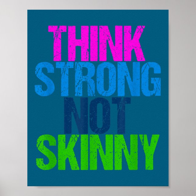 Affiche Think Strong Not Skinny Motivational Fitness  (Devant)