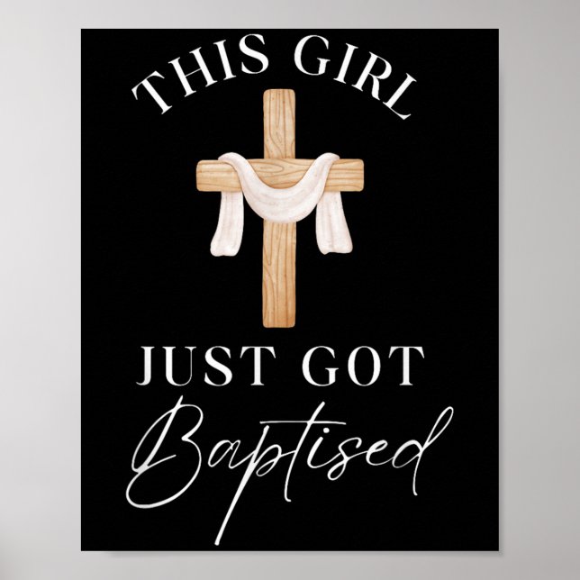 Affiche This Girl Got Baptized Christian Baptism I Decided (Devant)