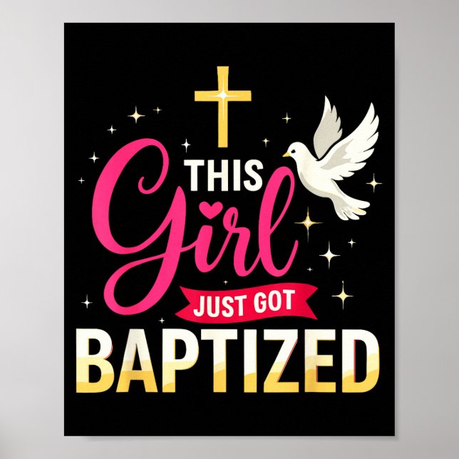 Affiche This Girl Just Got Baptized Shirt Girls Baptism Sh (Devant)