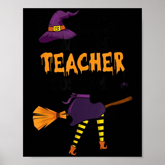 Affiche This Is My Awesome Teacher Costume Halloween Funny (Devant)