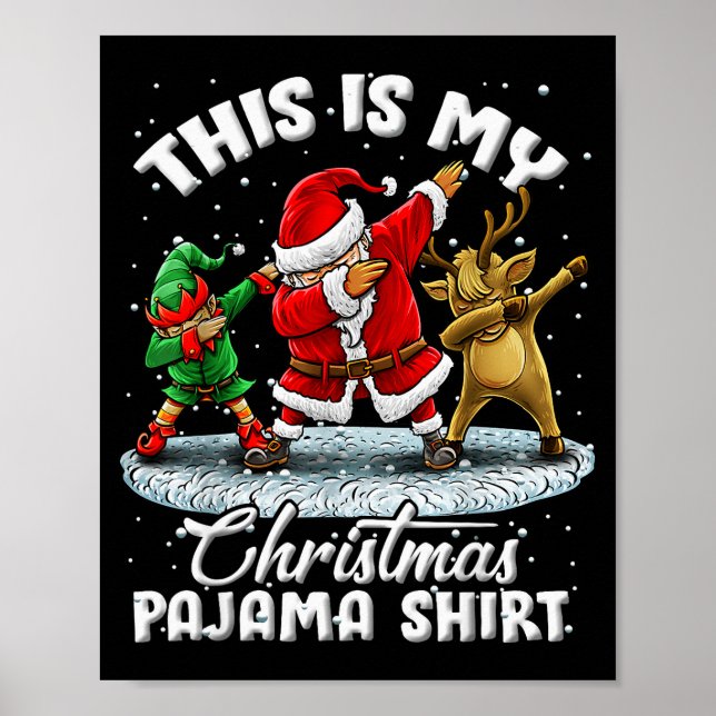 Affiche This Is My Christmas Pajama Dabbing Santa Elf Paja (Devant)