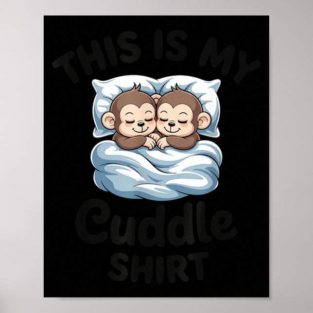 Affiche This Is My Cuddle Shirt Cute Monkey Couple  (Devant)