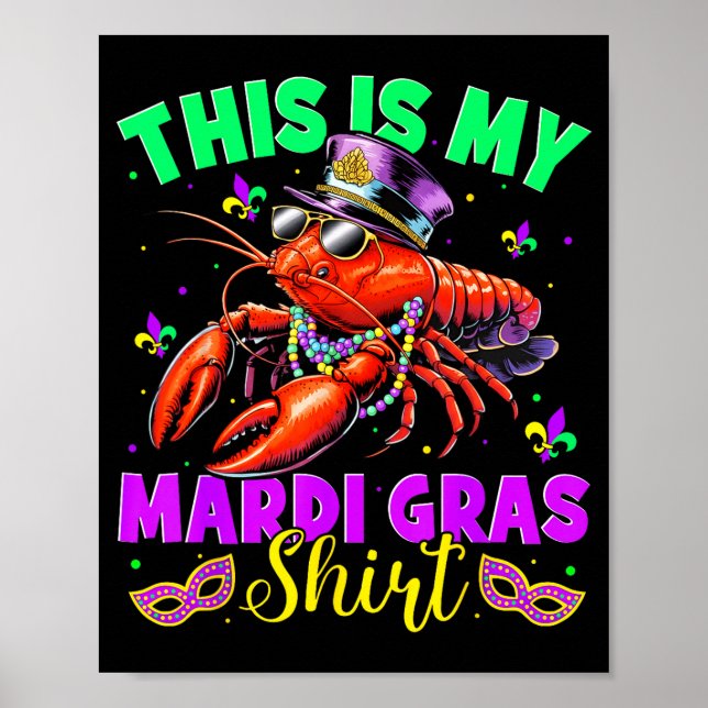 Affiche This Is My Mardi Gras Shirt Crawfish Funny Men Wom (Devant)