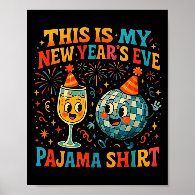 Affiche This Is My New Year’s Eve Pajama Funny Retro Gift  (Devant)