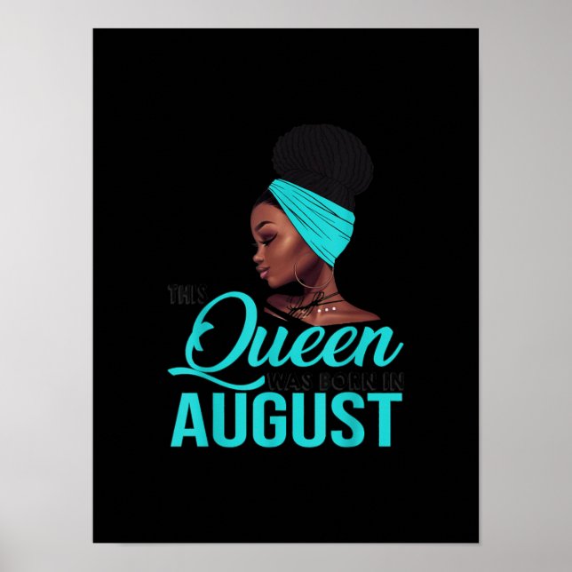 Affiche This Queen Was Born In août Birthday for Black (Devant)