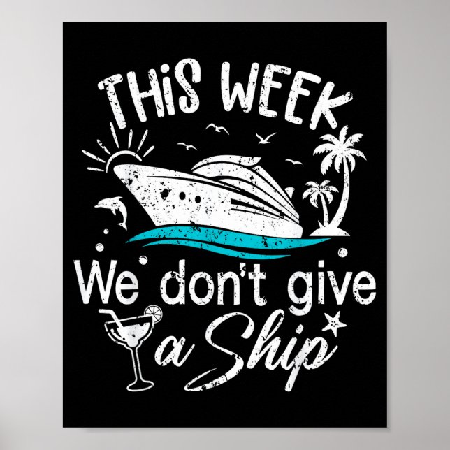 Affiche This Week We Don't Give A Ship Family Cruise Vacat (Devant)