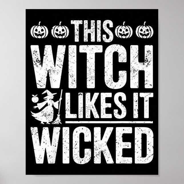 Affiche This Witch Likes It Wicked Funny Halloween Broom  (Devant)